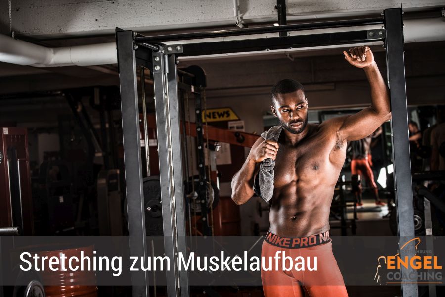 Mehr Muskeln mit gezielter Dehnung Loaded Stretching zum Muskelaufbau? class=